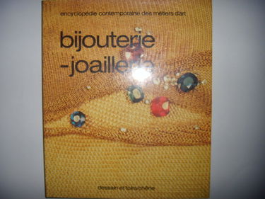 Encyclopédie contemporaine des métiers d'art: bijouterie, joaillerie