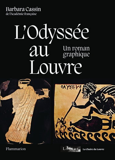 Couverture de L'Odyssée au Louvre : un roman graphique par Barbara Cassin