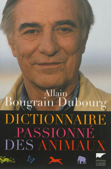 Dictionnaire passionné des animaux