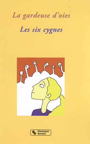 La gardeuse d'oies. Les six cygnes