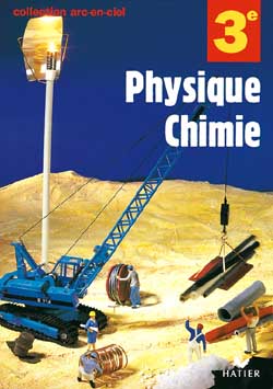 Physique-chimie, 3e : livre de l'élève