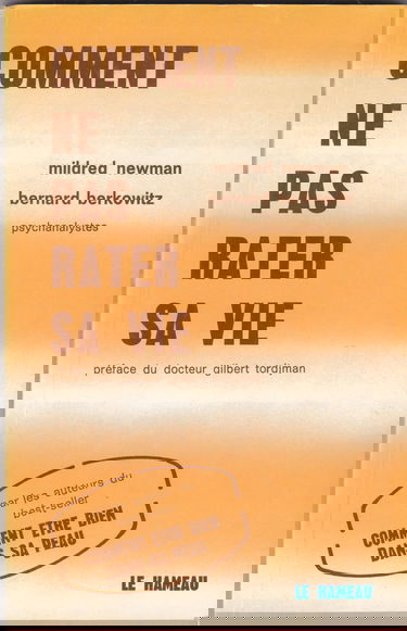 Comment ne pas rater sa vie