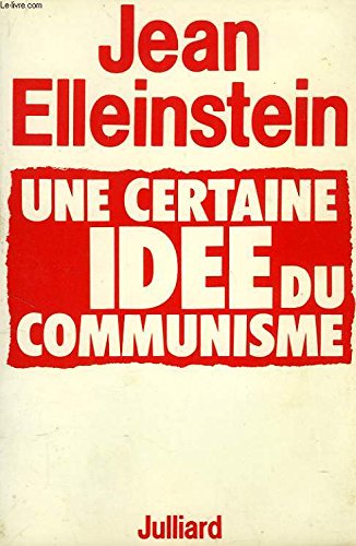 Une Certaine idée du communisme