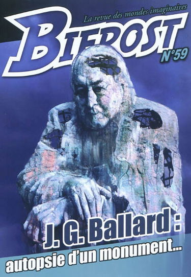 Bifrost, n° 59. J.G. Ballard : autopsie d'un monument...
