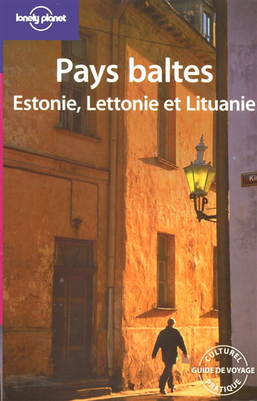 Pays baltes : Estonie, Lettonie et Lituanie