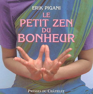Le petit zen du bonheur