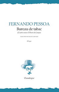 Bureau de tabac : & autres textes d'Alvaro de Campos