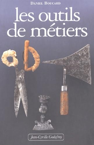 Les outils de métiers