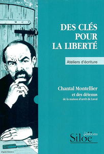 Des clés pour la liberté : ateliers d'écriture