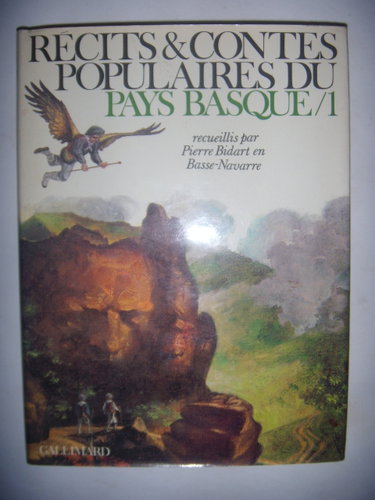 Couverture de Récits et contes populaires du Pays Basque. Tome 1. Recueillis par Pierre Bidart en Basse-Navarre.