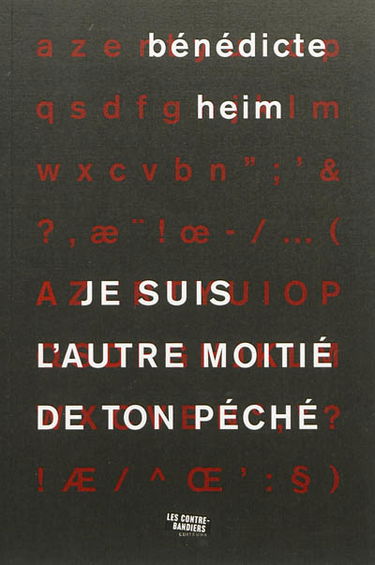 Je suis l'autre moitié de ton péché