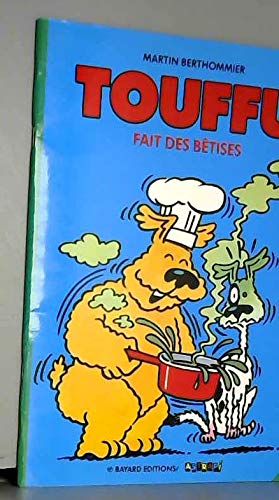 Touffu. Vol. 3. Touffu fait des bêtises