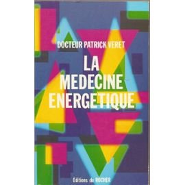La Medecine Energetique