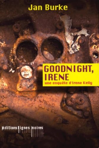 Goodnight, Irene : une enquête d'Irene Kelly