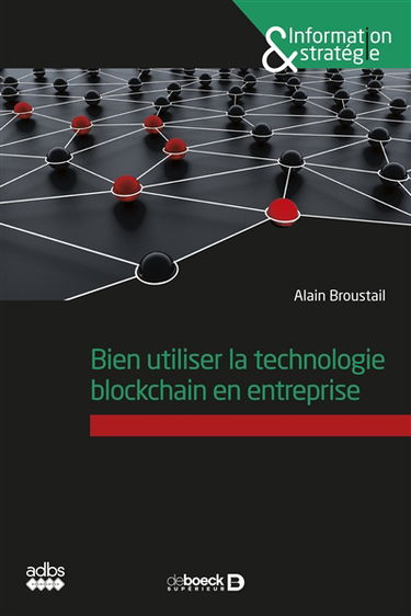 Bien utiliser la technologie blockchain en entreprise