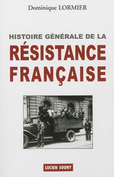 Histoire générale de la Résistance française