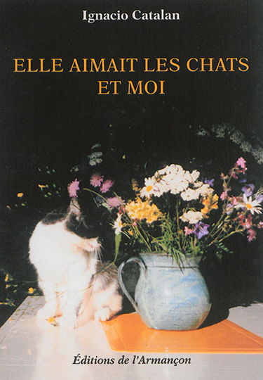 Elle aimait les chats et moi