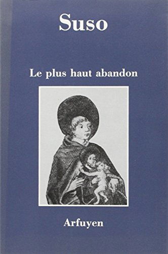 Le plus haut abandon : aphorismes spirituels