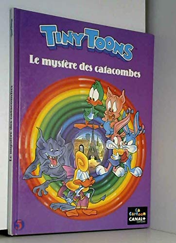 Tiny Toons. Vol. 5. Le Mystère des catacombes