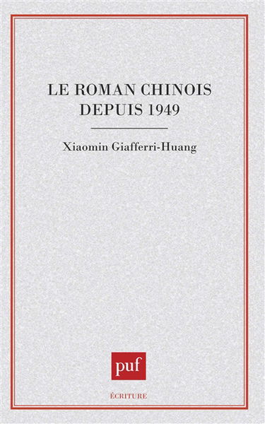 Le Roman chinois depuis 1949