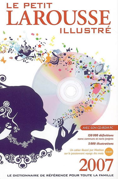 Le petit Larousse illustré avec son CD-ROM PC 2007