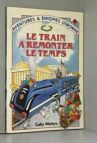 Le Train à remonter le temps