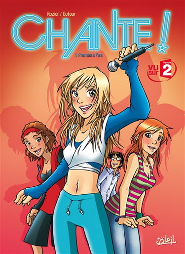 Chante !. Vol. 1. Premiers pas