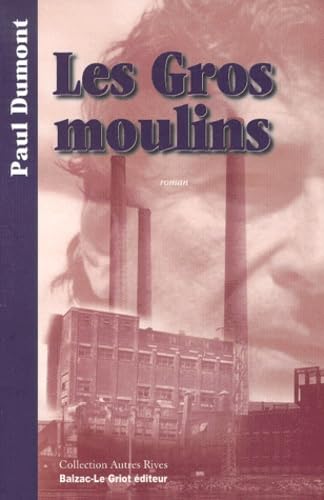 Les Gros Moulins