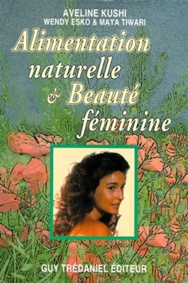 Couverture de Alimentation saine et beauté féminine