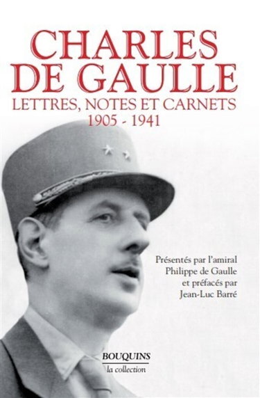 Lettres, notes et carnets. Vol. 1. 1905-1941