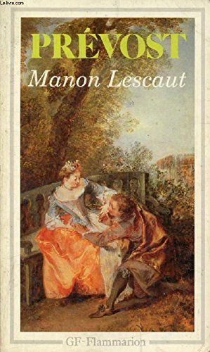 Histoire du Chevalier des Grieux et de Manon Lescaut