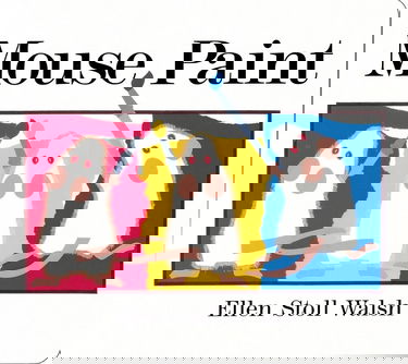 Mouse Paint: Lap-Sized Board Book