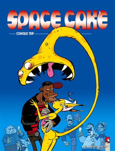 Space cake. Vol. 1. Comique trip