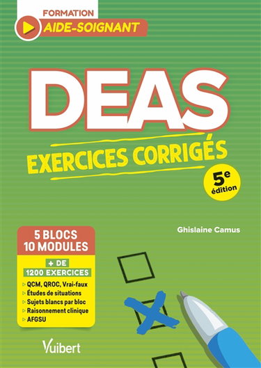 Couverture de DEAS formation aide-soignant, 5 blocs, 10 modules : exercices corrigés