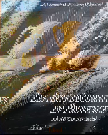 Les arts décoratifs en Provence