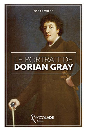 Le Portrait de Dorian Gray: bilingue anglais/français (+ audio intégré)