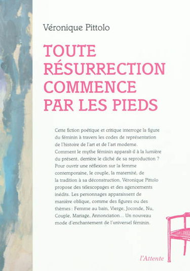 Toute résurrection commence par les pieds