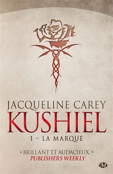 Kushiel. Vol. 1. La marque