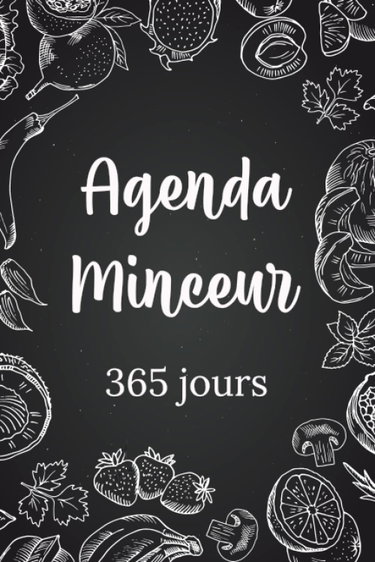 Couverture de Agenda Minceur 365 jours: Agenda minceur et forme pour le suivi de votre régime ou de votre rééquilibrage alimentaire | Cahier minceur à compléter ... 1 an | Carnet alimentaire femme ou homme