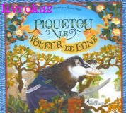 Piquetou, le voleur de lune