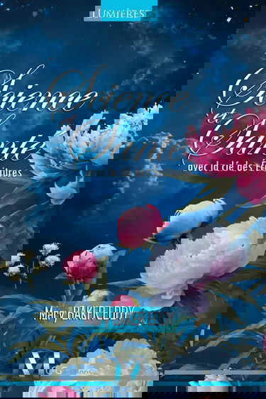 Science et Santé avec la clé des Ecritures