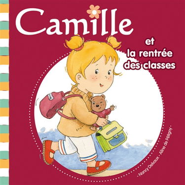 Camille. Vol. 10. Camille et la rentrée des classes