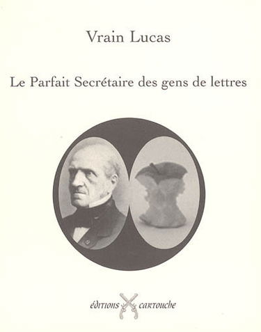 Vrain Lucas : le parfait secrétaire des gens de lettres