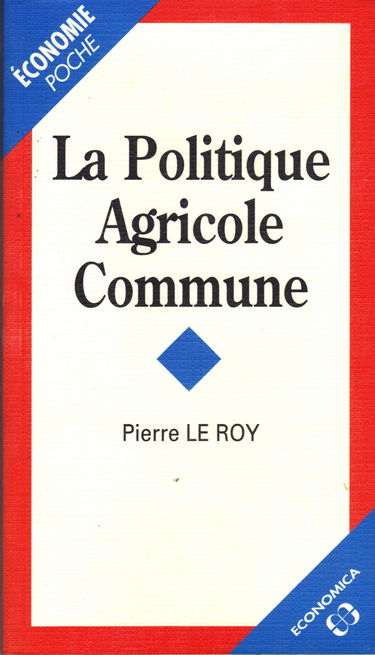 La Politique agricole commune