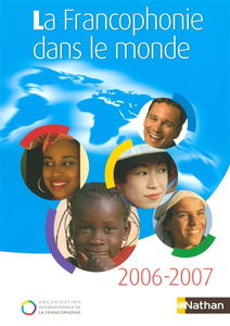 La francophonie dans le monde : 2006-2007