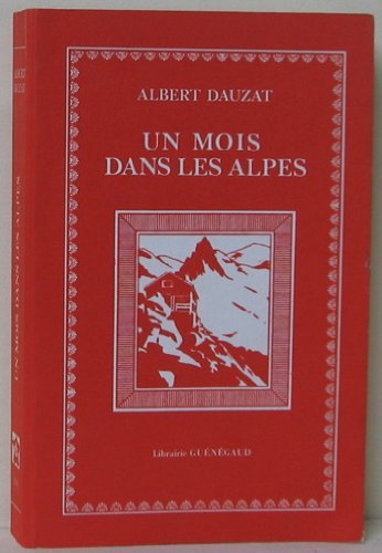 Couverture de UN MOIS DANS LES ALPES