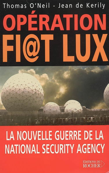 Opération Fiat lux : la nouvelle guerre de la National security agency