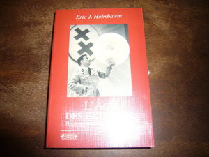 L'âge des extrêmes : le court vingtième siècle, 1914-1991