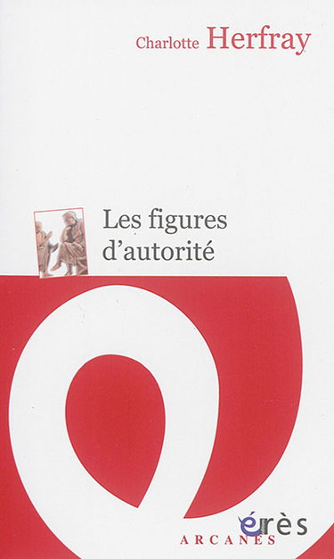 Couverture de Les figures d'autorité : un parcours initiatique