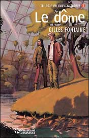 Un nouveau monde. Vol. 2. Le dôme